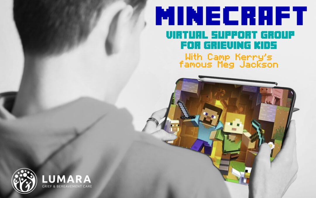 Minecraft Virtual Support Group for Grieving Kids