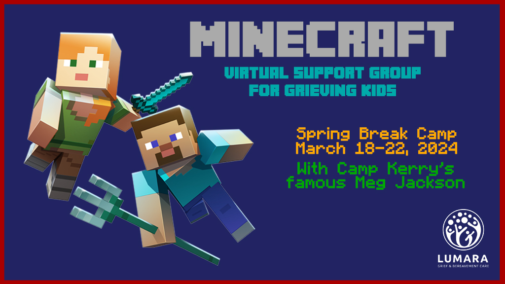 Minecraft Virtual Spring Break Camp for Grieving Kids